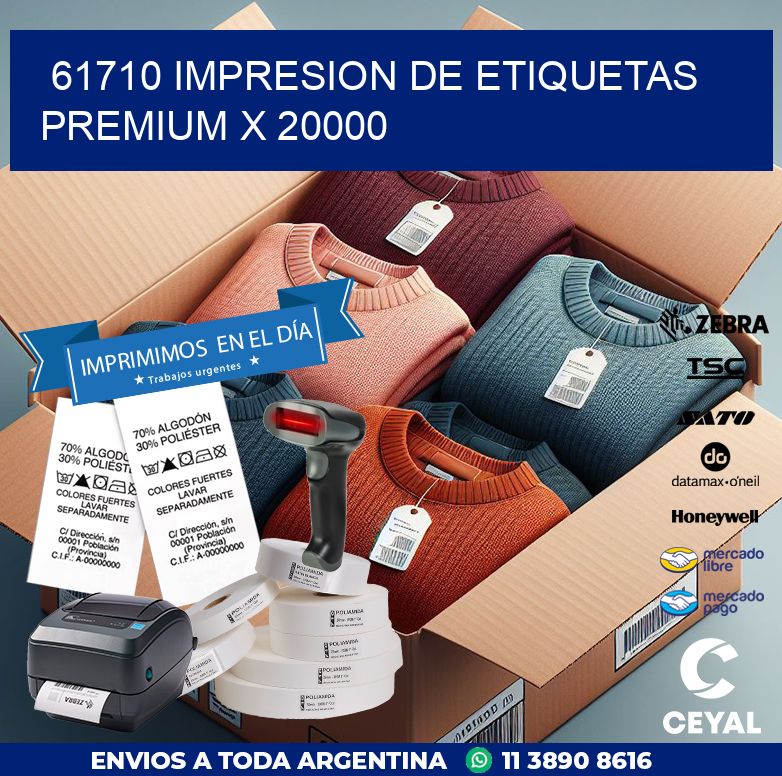 61710 IMPRESION DE ETIQUETAS PREMIUM X 20000