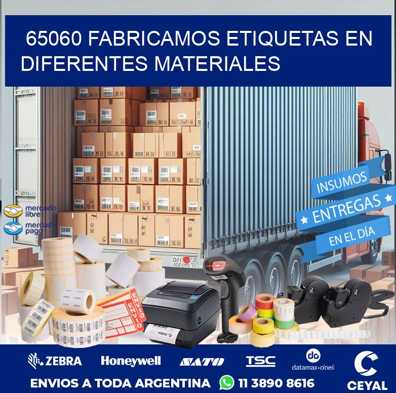 65060 FABRICAMOS ETIQUETAS EN DIFERENTES MATERIALES