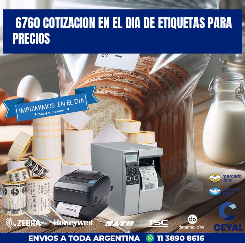 6760 COTIZACION EN EL DIA DE ETIQUETAS PARA PRECIOS