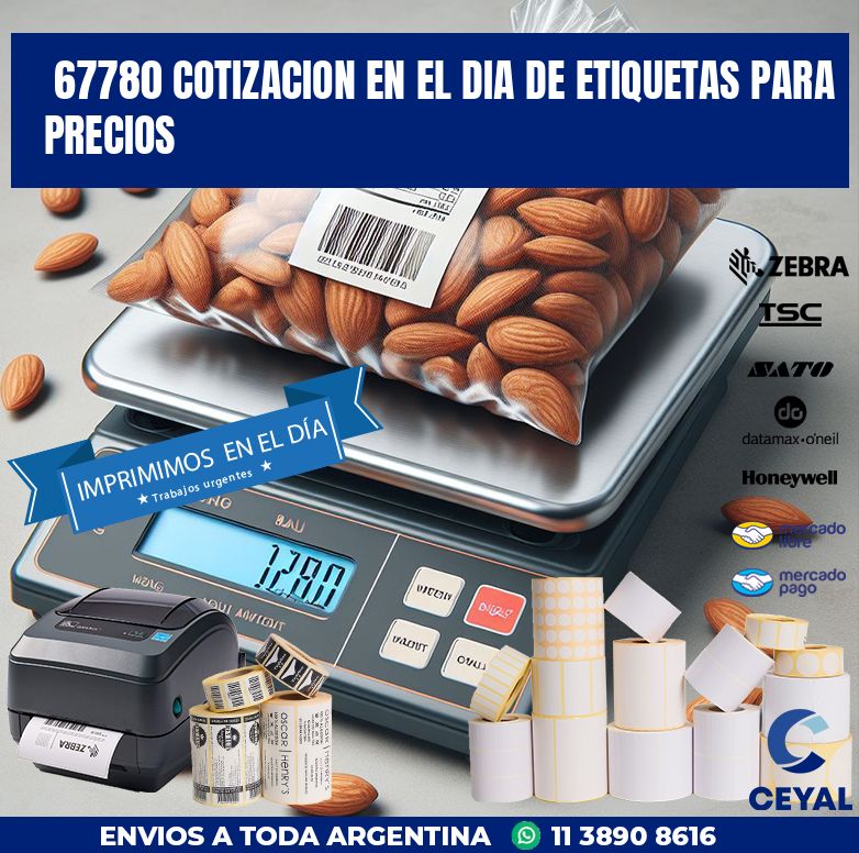 67780 COTIZACION EN EL DIA DE ETIQUETAS PARA PRECIOS