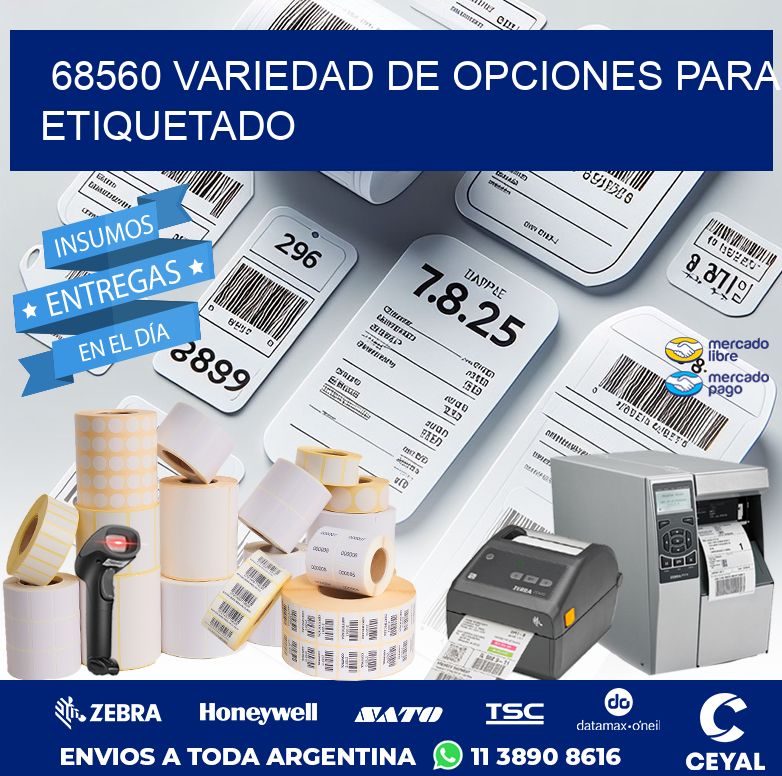 68560 VARIEDAD DE OPCIONES PARA ETIQUETADO