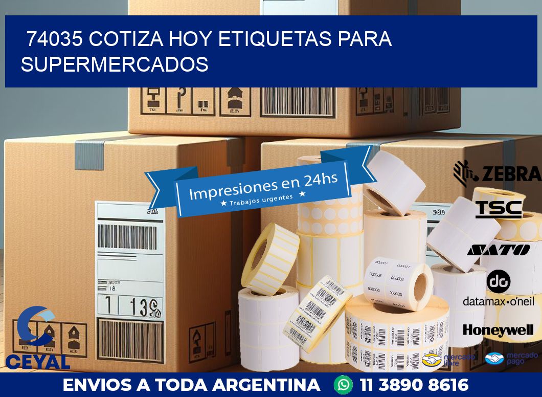 74035 COTIZA HOY ETIQUETAS PARA SUPERMERCADOS