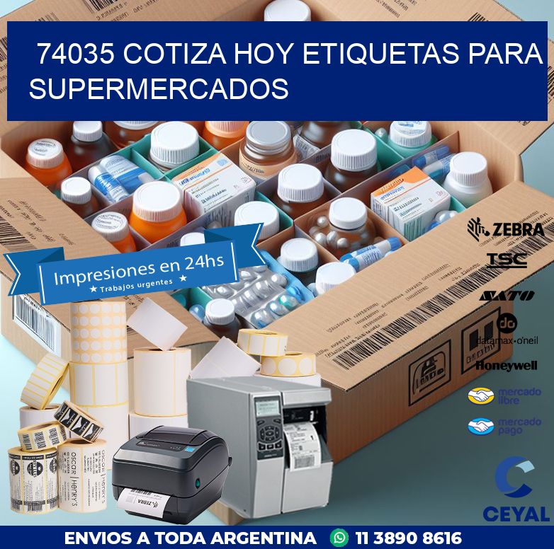 74035 COTIZA HOY ETIQUETAS PARA SUPERMERCADOS