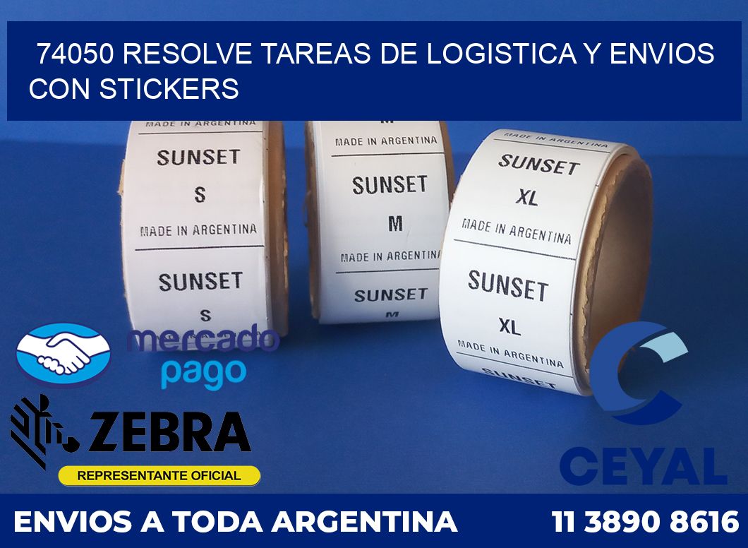 74050 RESOLVE TAREAS DE LOGISTICA Y ENVIOS CON STICKERS