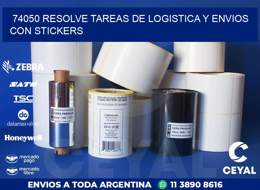 74050 RESOLVE TAREAS DE LOGISTICA Y ENVIOS CON STICKERS