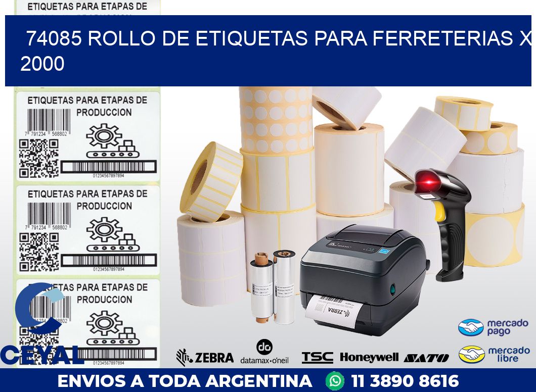 74085 ROLLO DE ETIQUETAS PARA FERRETERIAS X 2000