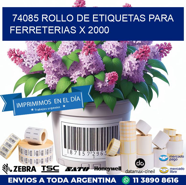 74085 ROLLO DE ETIQUETAS PARA FERRETERIAS X 2000