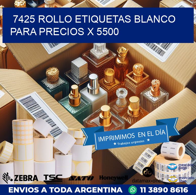 7425 ROLLO ETIQUETAS BLANCO PARA PRECIOS X 5500