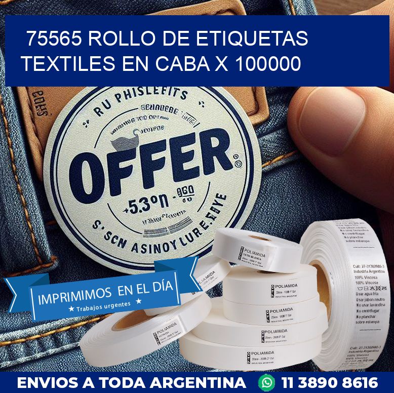 75565 ROLLO DE ETIQUETAS TEXTILES EN CABA X 100000