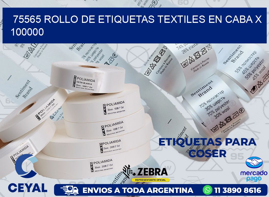 75565 ROLLO DE ETIQUETAS TEXTILES EN CABA X 100000