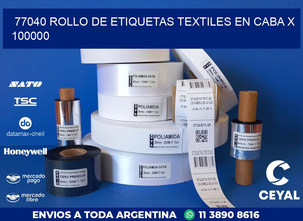 77040 ROLLO DE ETIQUETAS TEXTILES EN CABA X 100000