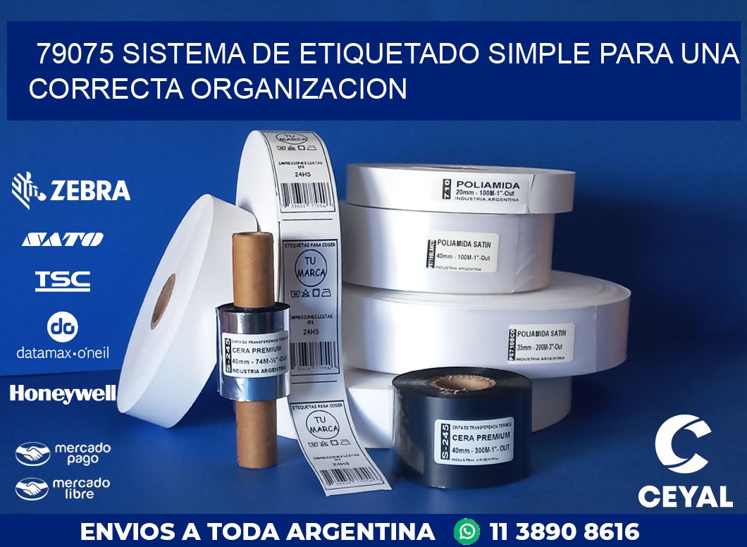 79075 SISTEMA DE ETIQUETADO SIMPLE PARA UNA CORRECTA ORGANIZACION
