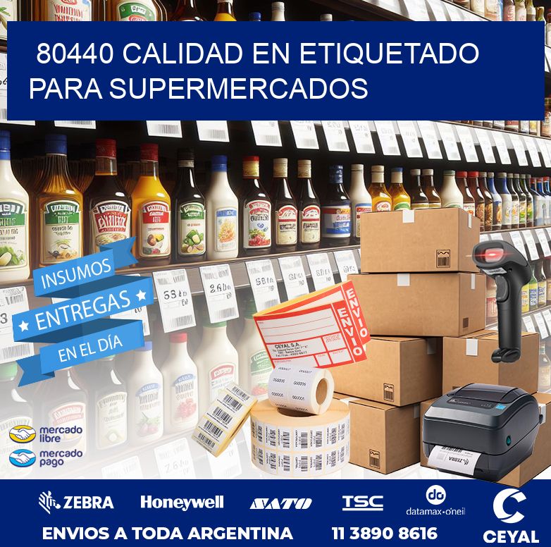 80440 CALIDAD EN ETIQUETADO PARA SUPERMERCADOS