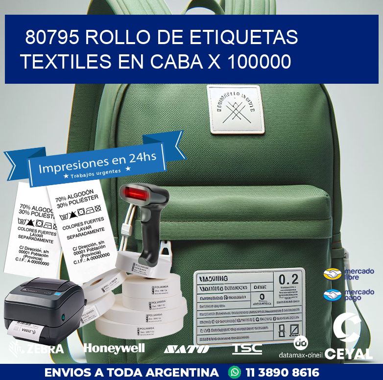 80795 ROLLO DE ETIQUETAS TEXTILES EN CABA X 100000