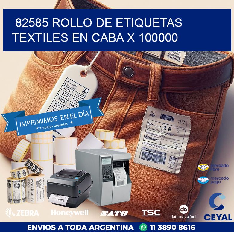 82585 ROLLO DE ETIQUETAS TEXTILES EN CABA X 100000