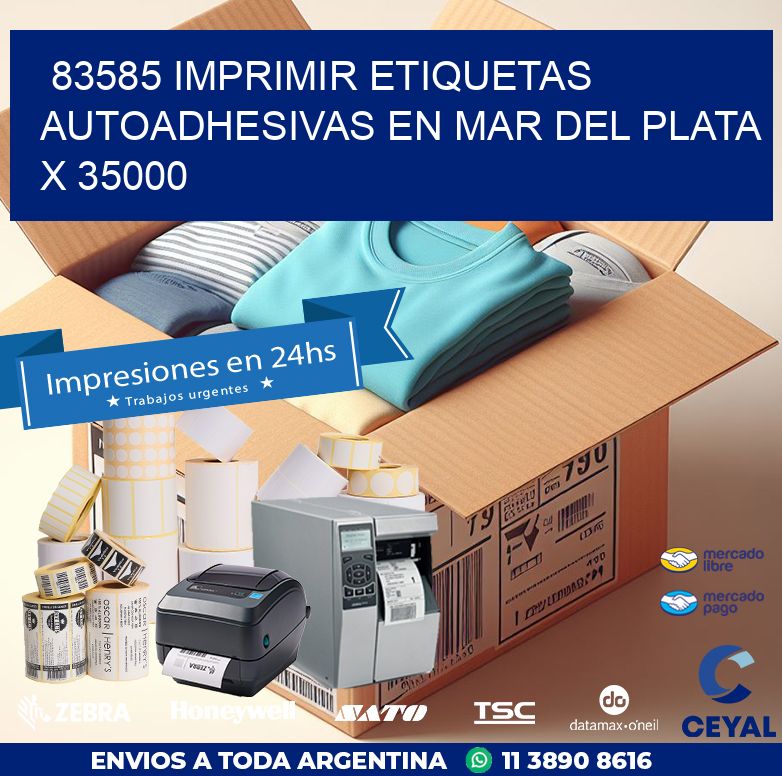 83585 IMPRIMIR ETIQUETAS AUTOADHESIVAS EN MAR DEL PLATA X 35000