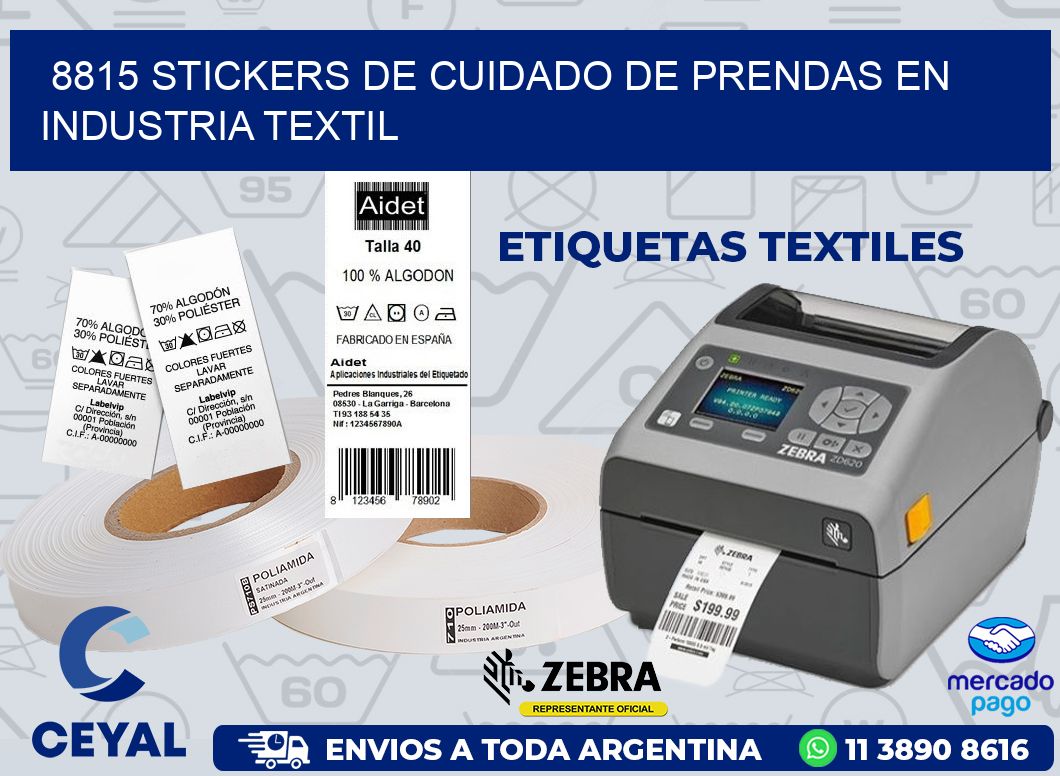 8815 STICKERS DE CUIDADO DE PRENDAS EN INDUSTRIA TEXTIL