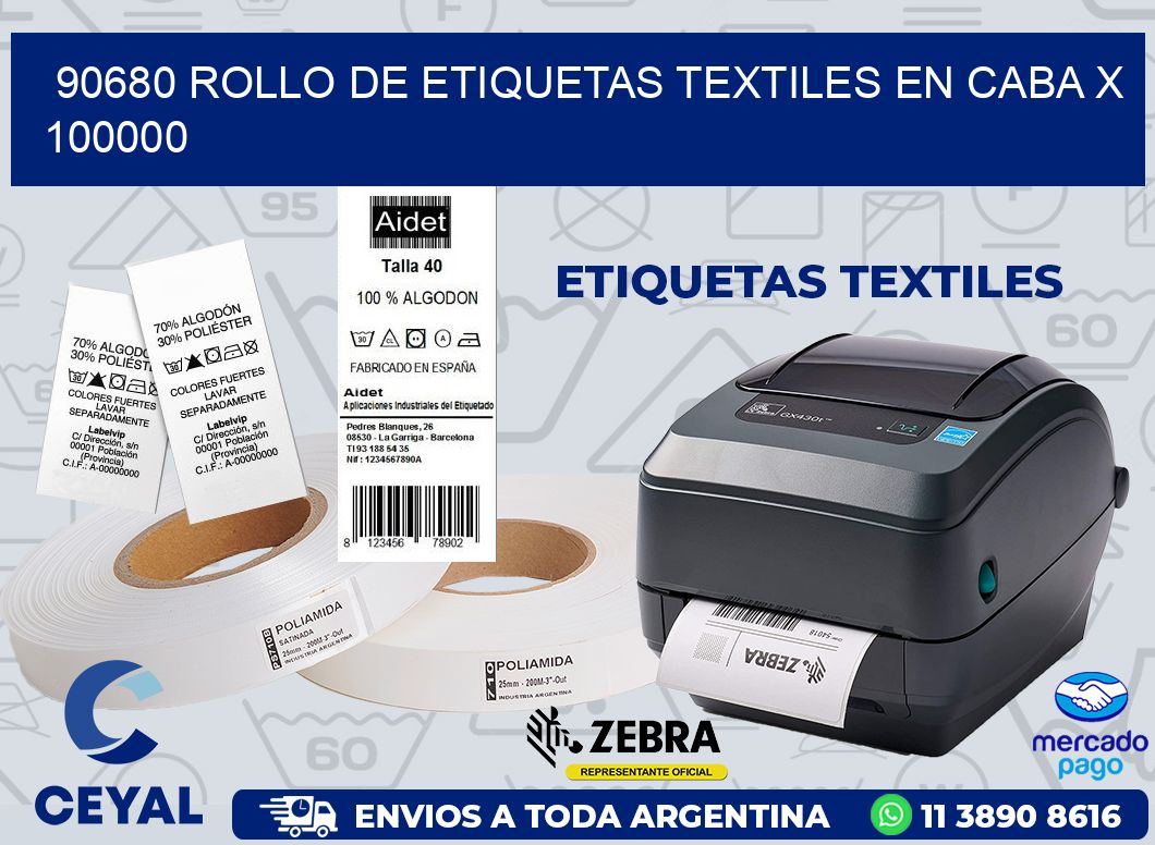 90680 ROLLO DE ETIQUETAS TEXTILES EN CABA X 100000