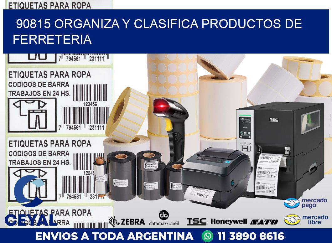 90815 ORGANIZA Y CLASIFICA PRODUCTOS DE FERRETERIA