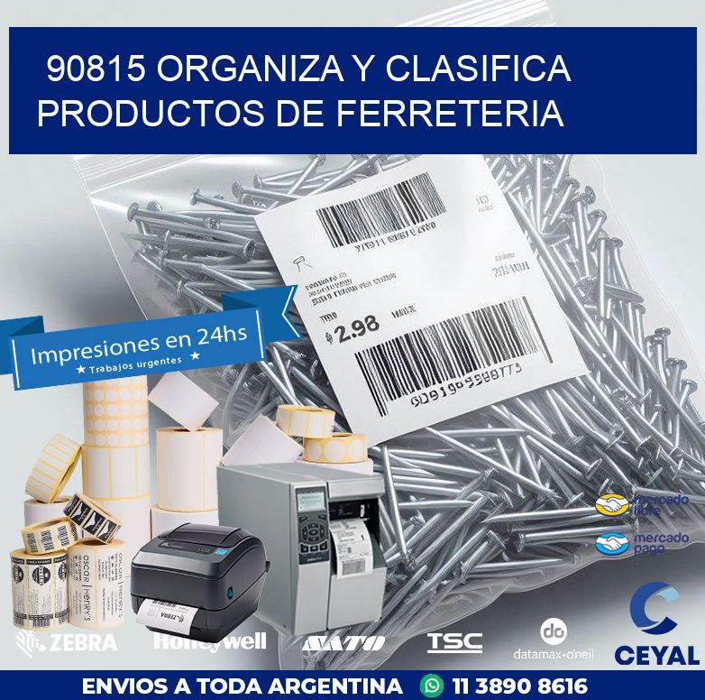 90815 ORGANIZA Y CLASIFICA PRODUCTOS DE FERRETERIA