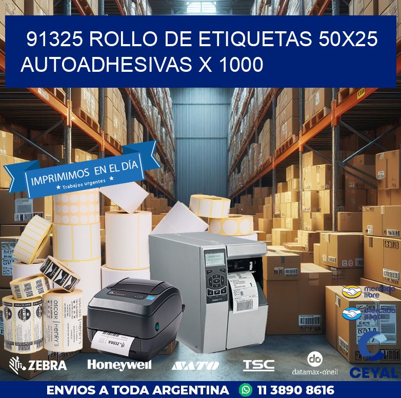 91325 ROLLO DE ETIQUETAS 50X25 AUTOADHESIVAS X 1000