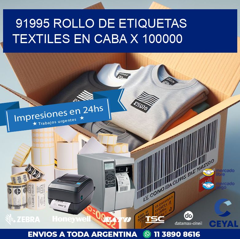 91995 ROLLO DE ETIQUETAS TEXTILES EN CABA X 100000