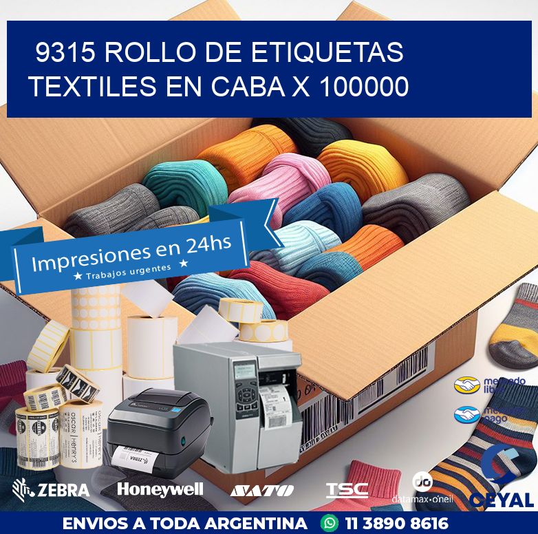 9315 ROLLO DE ETIQUETAS TEXTILES EN CABA X 100000