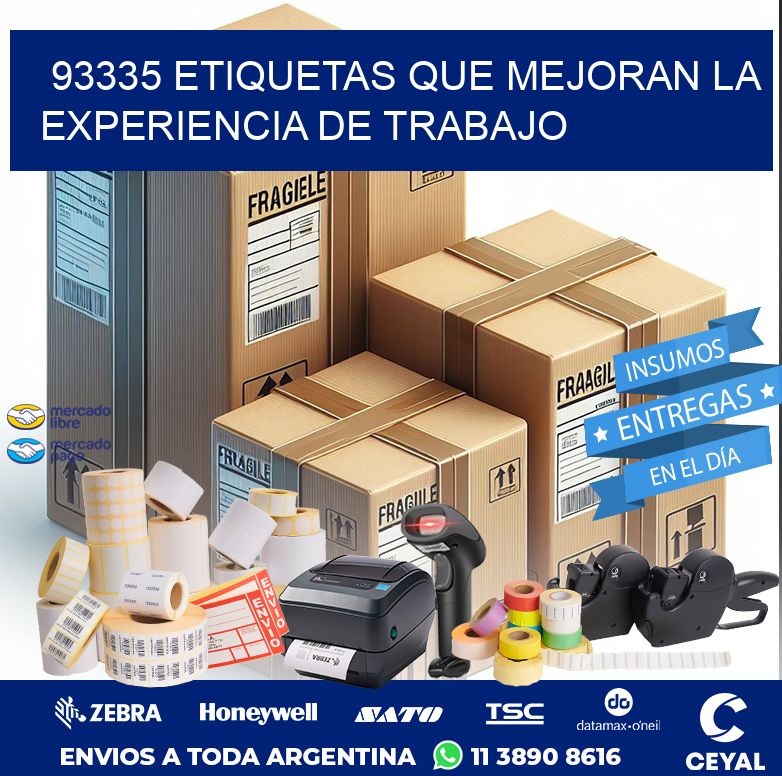 93335 ETIQUETAS QUE MEJORAN LA EXPERIENCIA DE TRABAJO