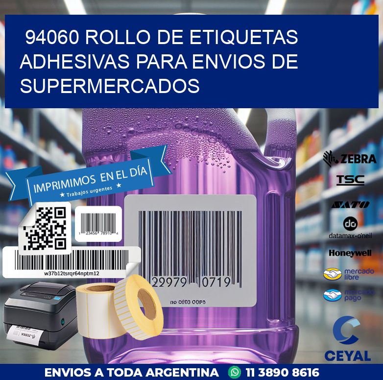 94060 ROLLO DE ETIQUETAS ADHESIVAS PARA ENVIOS DE SUPERMERCADOS