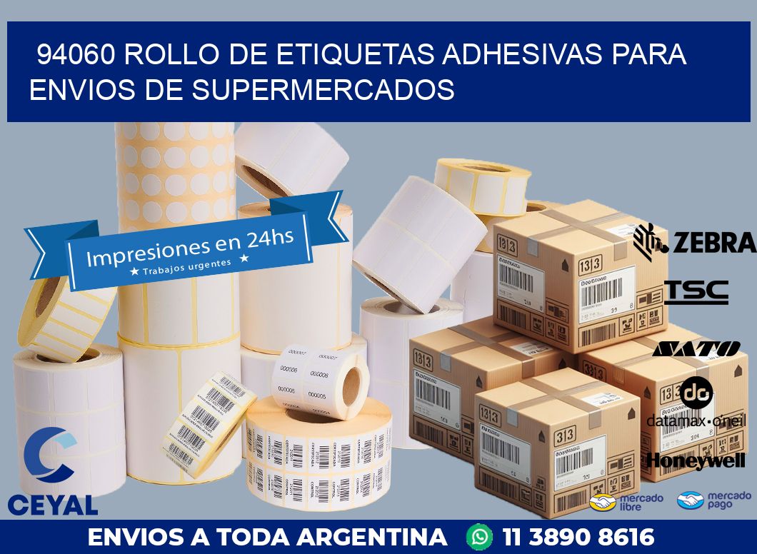 94060 ROLLO DE ETIQUETAS ADHESIVAS PARA ENVIOS DE SUPERMERCADOS