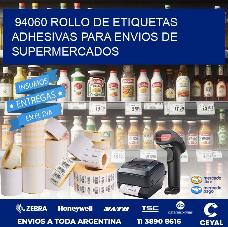 94060 ROLLO DE ETIQUETAS ADHESIVAS PARA ENVIOS DE SUPERMERCADOS