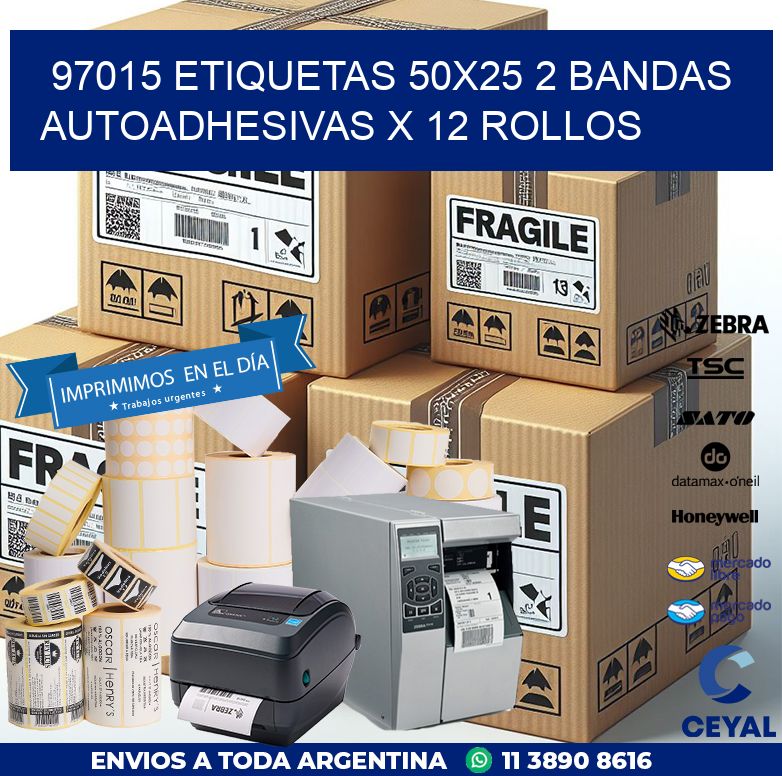 97015 ETIQUETAS 50X25 2 BANDAS AUTOADHESIVAS X 12 ROLLOS