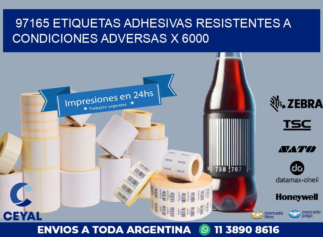 97165 ETIQUETAS ADHESIVAS RESISTENTES A CONDICIONES ADVERSAS X 6000