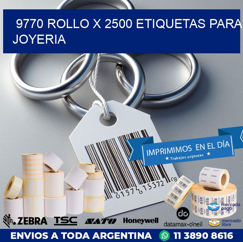 9770 ROLLO X 2500 ETIQUETAS PARA JOYERIA