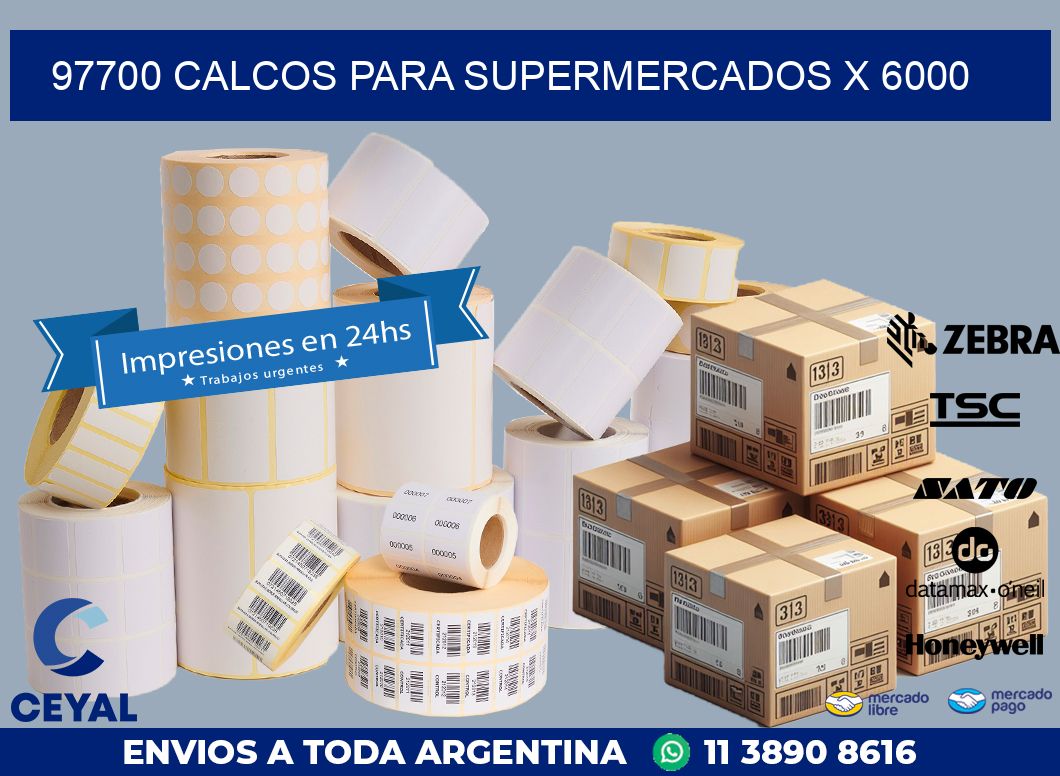 97700 CALCOS PARA SUPERMERCADOS X 6000