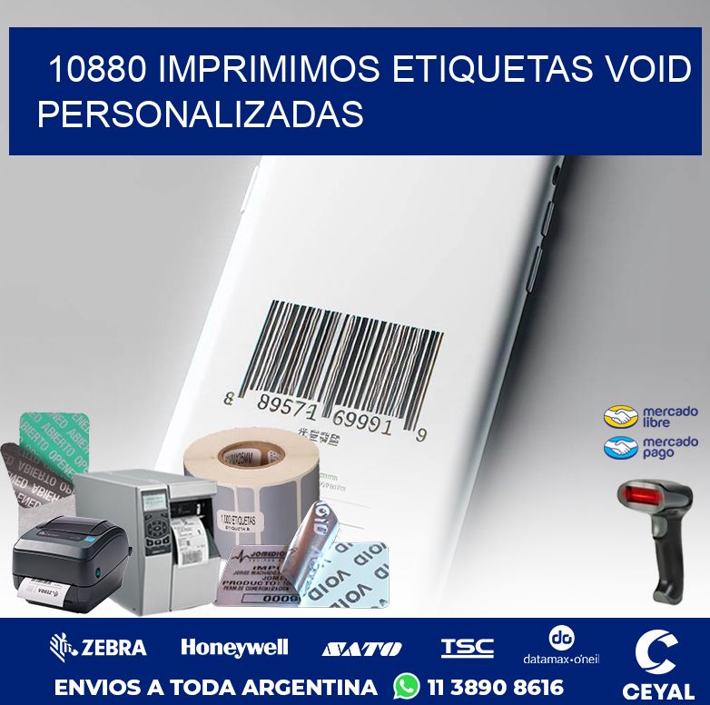 10880 IMPRIMIMOS ETIQUETAS VOID PERSONALIZADAS