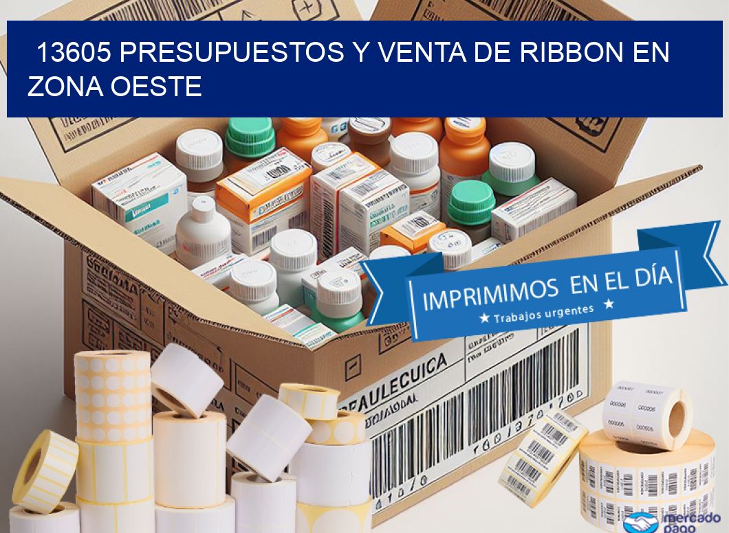 13605 PRESUPUESTOS Y VENTA DE RIBBON EN ZONA OESTE