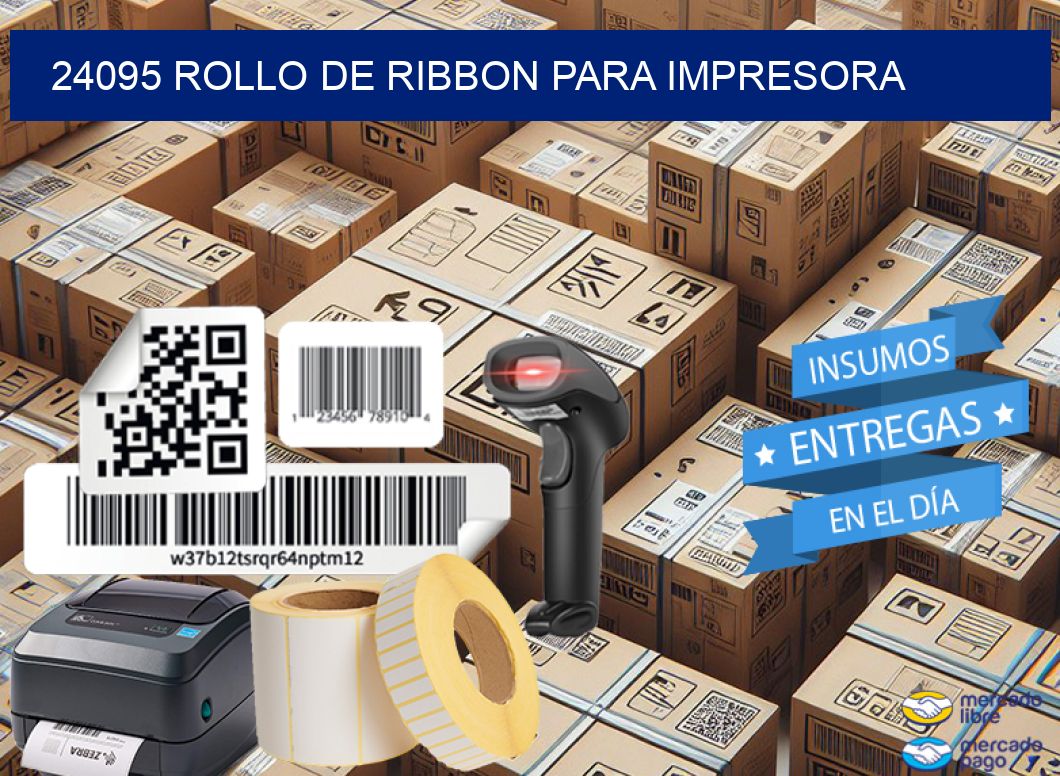 24095 ROLLO DE RIBBON PARA IMPRESORA