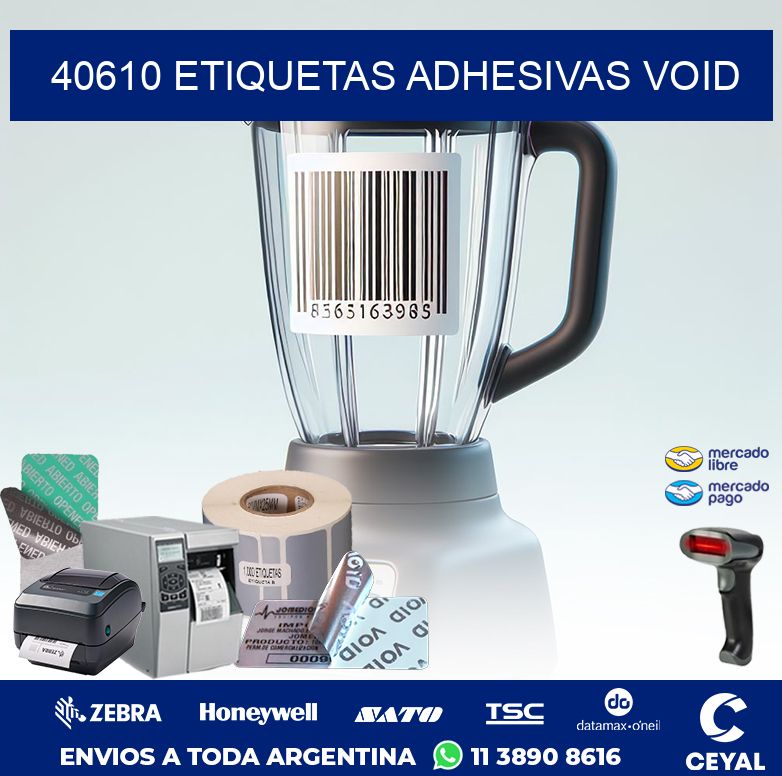 40610 ETIQUETAS ADHESIVAS VOID
