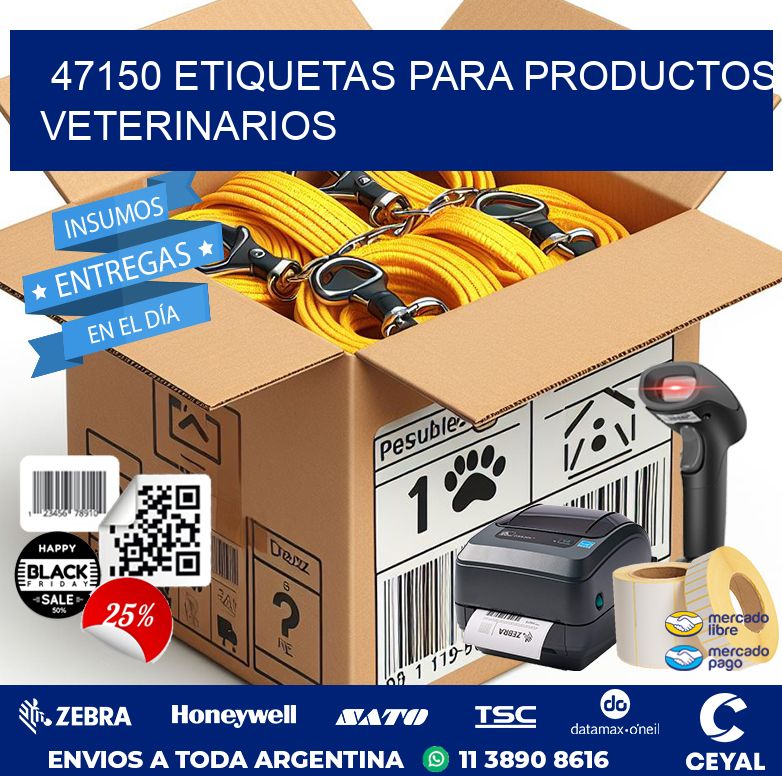 47150 ETIQUETAS PARA PRODUCTOS VETERINARIOS