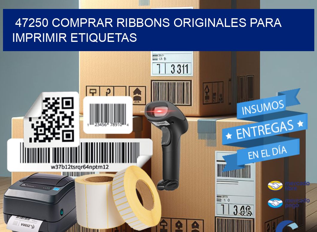 47250 COMPRAR RIBBONS ORIGINALES PARA IMPRIMIR ETIQUETAS