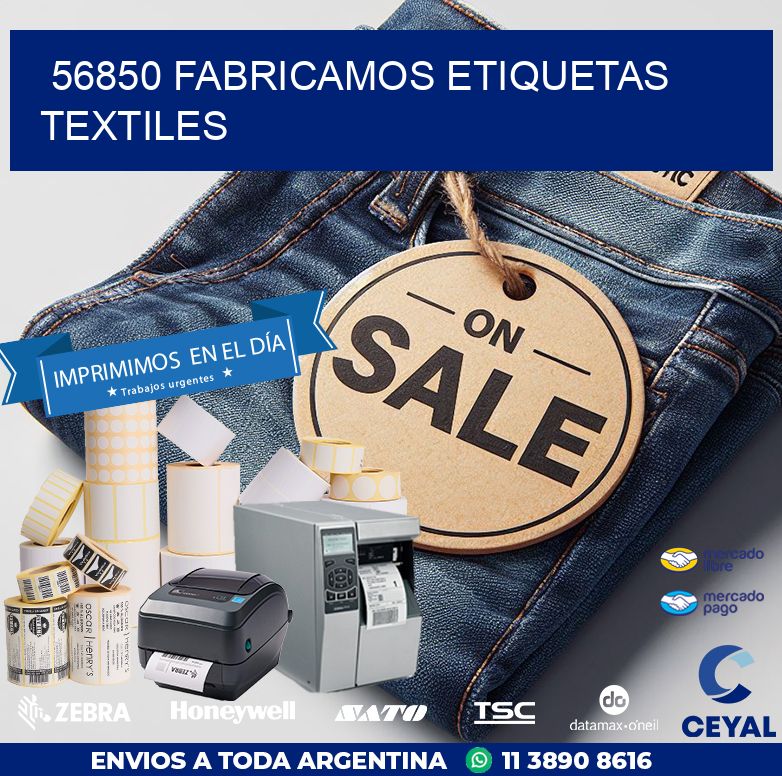 56850 FABRICAMOS ETIQUETAS TEXTILES