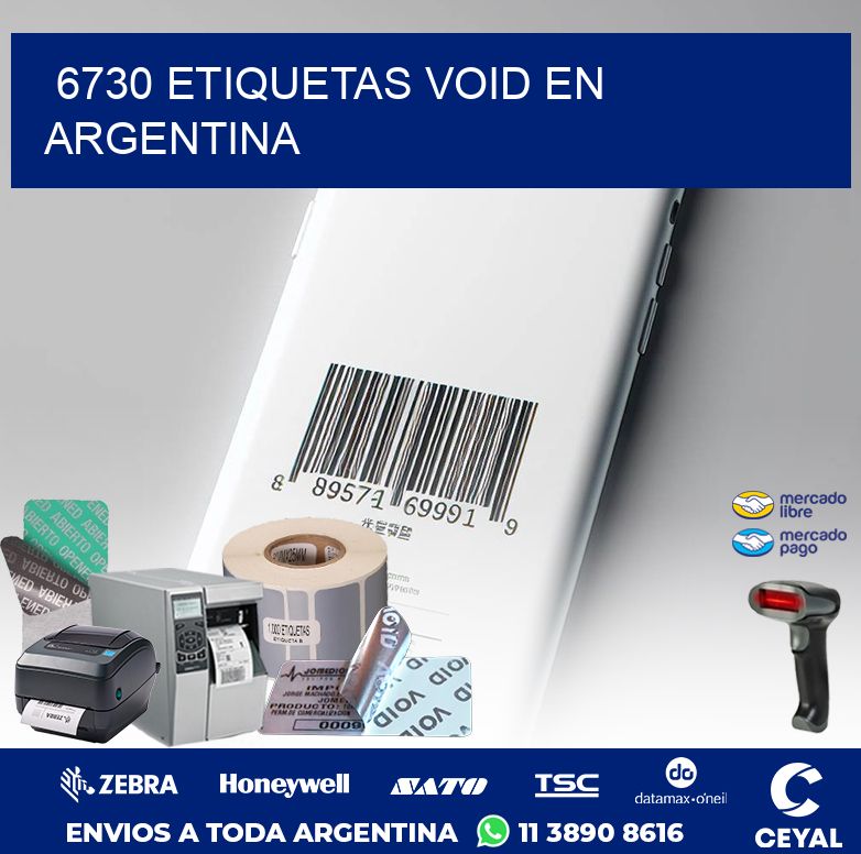 6730 ETIQUETAS VOID EN ARGENTINA