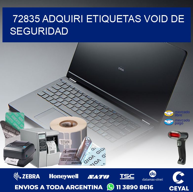 72835 ADQUIRI ETIQUETAS VOID DE SEGURIDAD