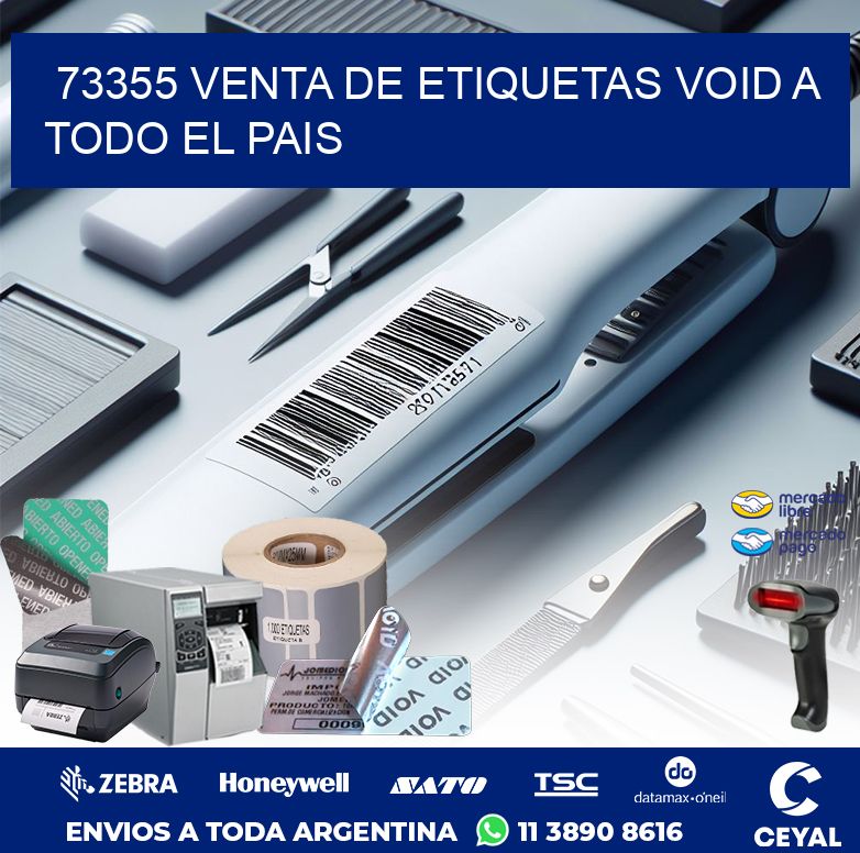 73355 VENTA DE ETIQUETAS VOID A TODO EL PAIS