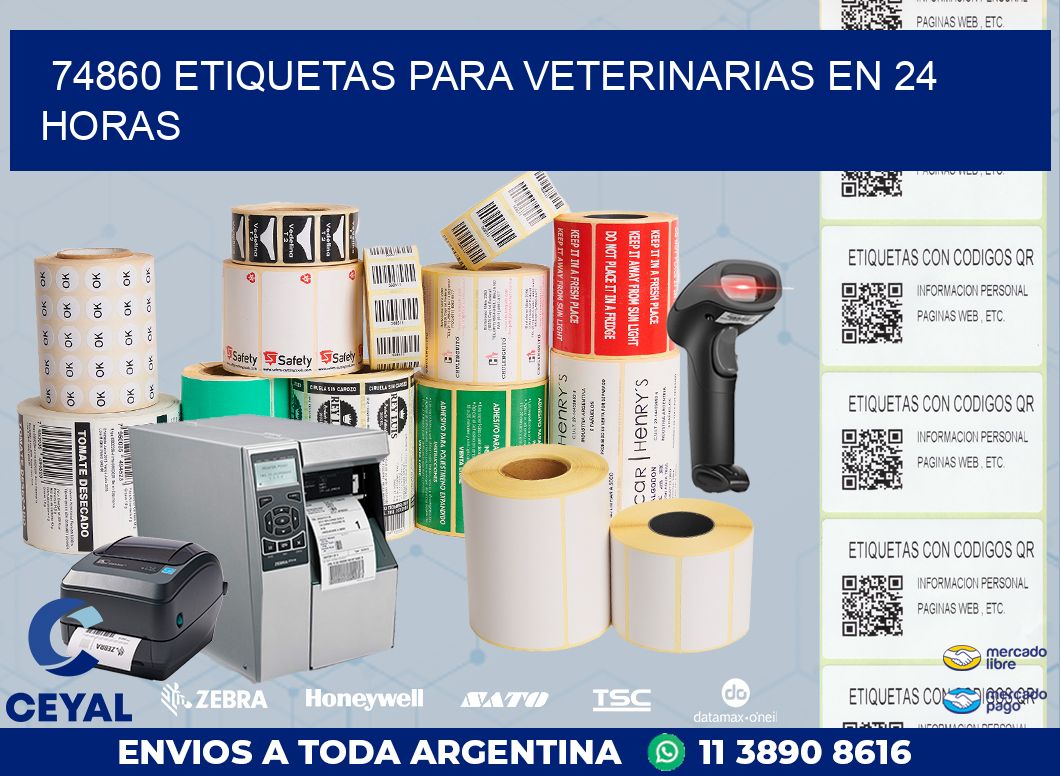 74860 ETIQUETAS PARA VETERINARIAS EN 24 HORAS