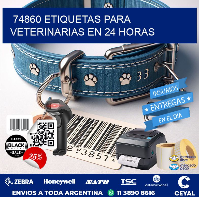 74860 ETIQUETAS PARA VETERINARIAS EN 24 HORAS