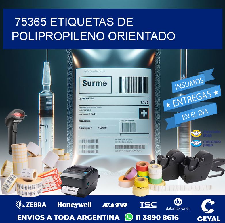 75365 ETIQUETAS DE POLIPROPILENO ORIENTADO
