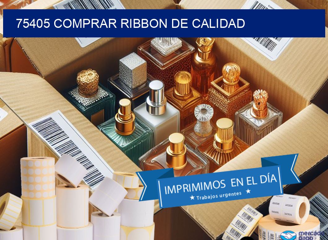 75405 COMPRAR RIBBON DE CALIDAD