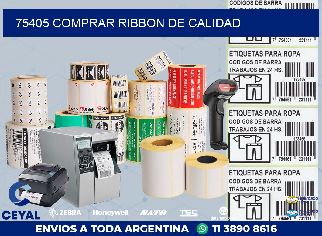 75405 COMPRAR RIBBON DE CALIDAD